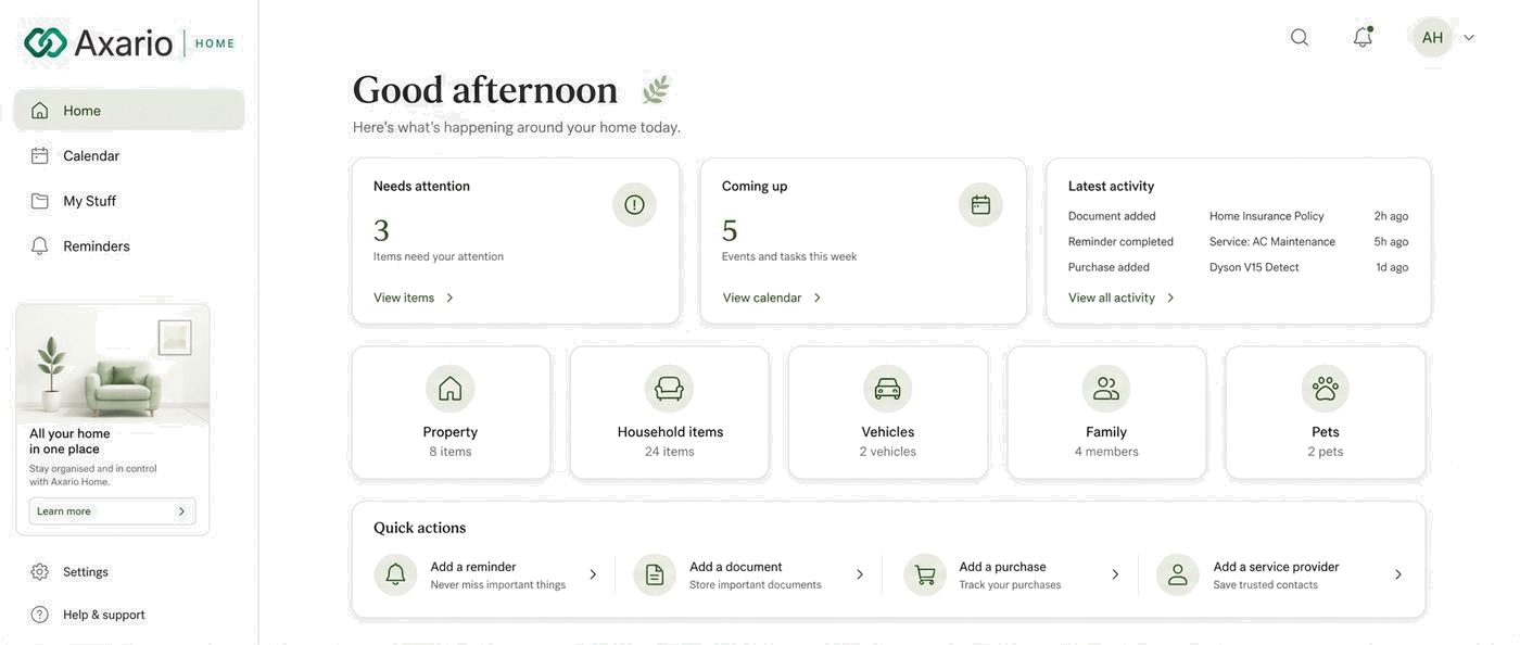 Axario Home dashboard showing a personal greeting, what needs attention, categories for property, household items, vehicles, family and pets, and quick actions